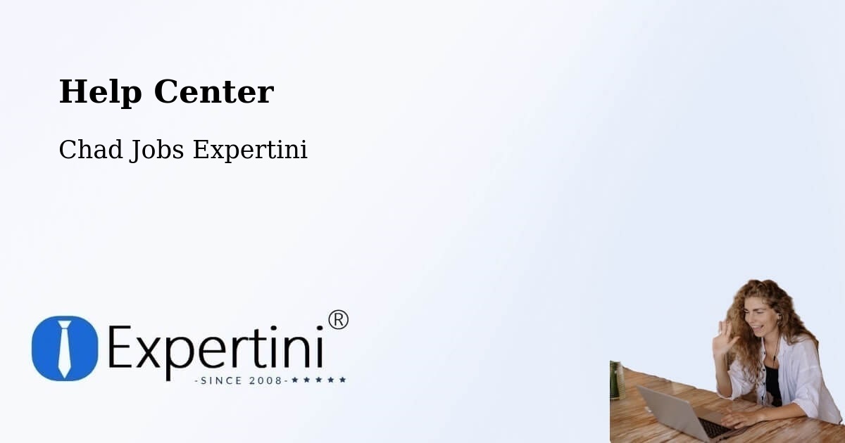 Help Center – Sarh - Chad Jobs Expertini